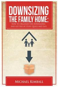 Downsizing the Family Home