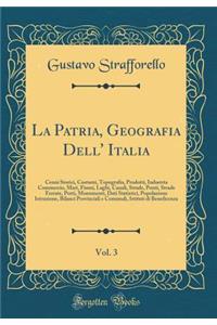 La Patria, Geografia Dell' Italia, Vol. 3