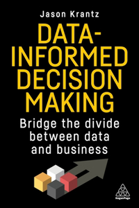 Data-Informed Decision Making