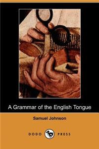 A Grammar of the English Tongue (Dodo Press)