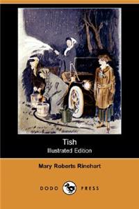 Tish (Illustrated Edition) (Dodo Press)