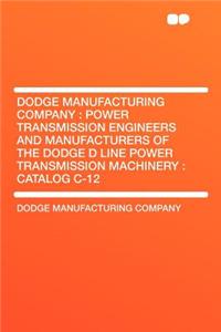 Dodge Manufacturing Company