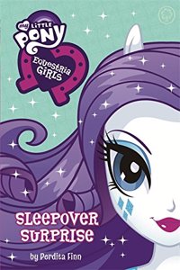 My Little Pony: Equestria Girls: Sleepover Surprise