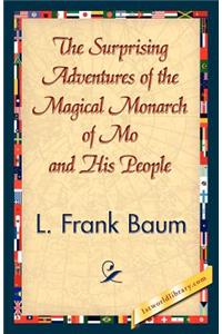 Surprising Adventures of the Magical Monarch of Mo and His People