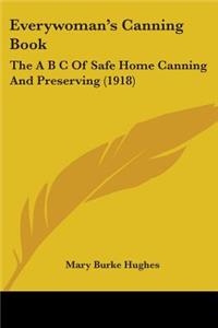 Everywoman's Canning Book