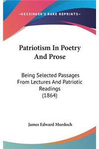 Patriotism In Poetry And Prose