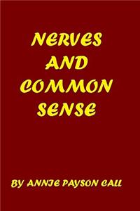 Nerves And Common Sense