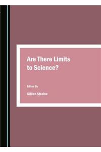 Are There Limits to Science?