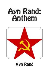 Ayn Rand: Anthem