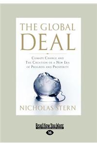 Global Deal: Climate Change and the Creation of a New Era of Progress and Prosperity