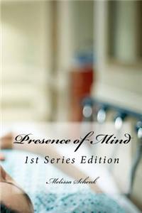 Presence of Mind