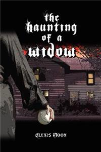 Haunting of a Widow