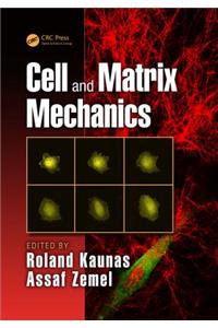 Cell and Matrix Mechanics