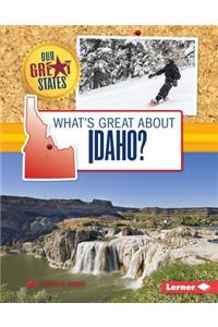 What's Great about Idaho?