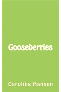 Gooseberries