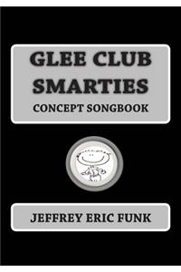 Glee Club Smarties Concept Songbook