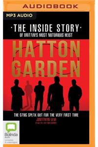 Hatton Garden: The Inside Story