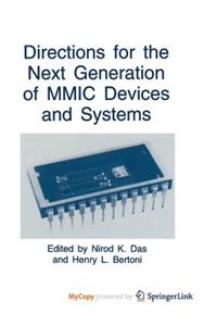 Directions for the Next Generation of MMIC Devices and Systems
