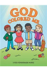 God Colored Me