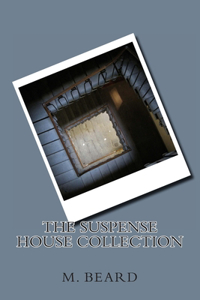 Suspense House Collection