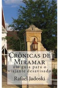 Cronicas de Miramar: Um Guia Para O Viajante Desavisado