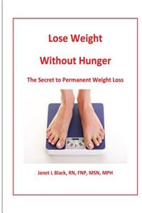 Lose Weight Without Hunger