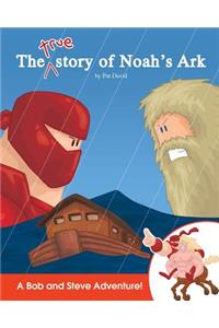 True Story of Noah's Ark