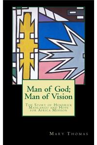 Man of God; Man of Vision