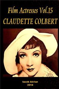 Film Actresses Vol.15 CLAUDETTE COLBERT