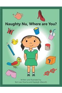 Naughty Nu, Where are you?