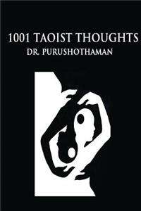 1001 Taoist Thoughts