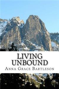 Living Unbound
