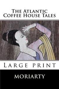 Atlantic Coffee House Tales