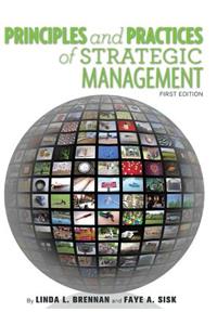 Principles and Practices of Strategic Management