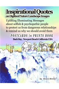 Inspirational Quotes on Digitized Nature Landscape Images Uplifting Illuminating Messages about Selfish & Psychopathic People to Protect Us from Dangerous Relationships & Remind Us Why We Should Avoid Them: Postcards in Prints Book Back Bay Newport