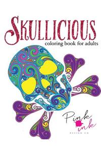 Skullicious Coloring Book for Adults