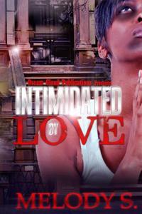 Intimidated By Love