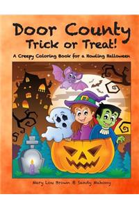 Door County Trick or Treat! A Creepy Coloring Book for a Howling Halloween