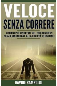Veloce Senza Correre