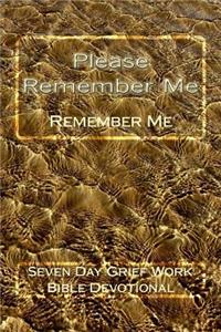 Please Remember Me
