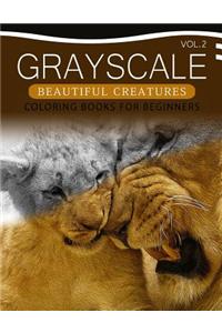 Grayscale Beautiful Creatures Coloring Books for Beginners Volume 2