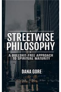 Streetwise Philosophy