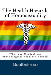 The Health Hazards of Homosexuality