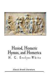 Hesiod, Homeric Hymns, and Homerica