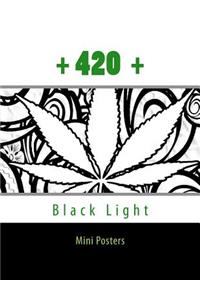 420 Black Light Mini Posters