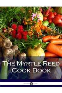 The Myrtle Reed Cook Book