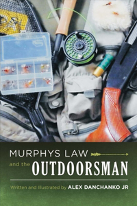 Murphy's Law and the Outdoorsman