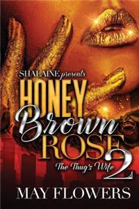 Honey Brown Rose 2