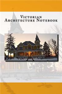 Victorian Architecture Notebook