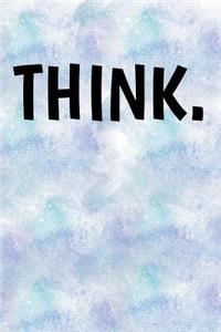Think